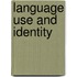 Language Use and Identity