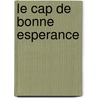 Le Cap De Bonne Esperance door Jean Cocteau