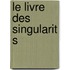 Le Livre Des Singularit S