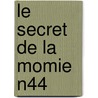 Le Secret de La Momie N44 door Gernonimo Stilton