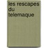 Les Rescapes Du Telemaque