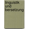 Linguistik Und Bersetzung by Joern Albrecht