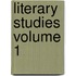 Literary Studies Volume 1