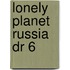 Lonely Planet Russia Dr 6