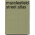 Macclesfield Street Atlas