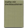 Mathe mit Steckbausteinen door Marco Bettner