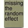 Missing the Random Effect door Ru Chen