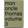 Mon Oncle Thomas Volume 3 door Pigault-Lebrun