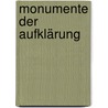 Monumente der Aufklärung by Eva Hausdorf
