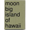 Moon Big Island of Hawaii door Bree Kessler