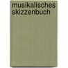 Musikalisches Skizzenbuch by Ludwig Nohl