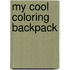 My Cool Coloring Backpack