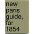 New Paris Guide, For 1854