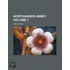 Northanger Abbey Volume 7