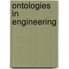 Ontologies in Engineering door Tania Tudorache