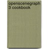 Openscenegraph 3 Cookbook door Xuelei Qian