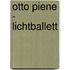 Otto Piene - Lichtballett