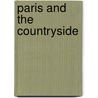 Paris And The Countryside door Jennifer L. Shaw