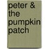 Peter & The Pumpkin Patch