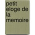 Petit Eloge De La Memoire