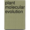 Plant Molecular Evolution door Jeff J. Doyle