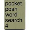 Pocket Posh Word Search 4 door The Puzzle Society