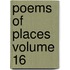 Poems of Places Volume 16