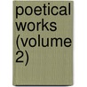 Poetical Works (Volume 2) door Robt Burns