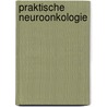 Praktische Neuroonkologie door Wolfgang Grisold