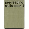Pre-Reading Skills Book 4 door Sally Johnson