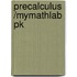 Precalculus /Mymathlab Pk