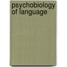 Psychobiology of Language door Michael Studdert-kenned