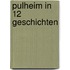 Pulheim in 12 Geschichten