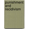 Punishment and Recidivism by Giovanni Torrente