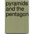 Pyramids and the Pentagon