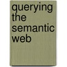 Querying the Semantic Web door Artem Chebotko