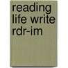 Reading Life Write Rdr-Im by Leon Fink