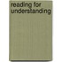 Reading for Understanding