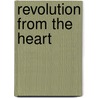 Revolution From The Heart door Niall O'Brien