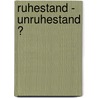 Ruhestand - Unruhestand ? by Gisela Stange