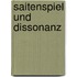 Saitenspiel und Dissonanz