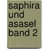 Saphira und Asasel Band 2