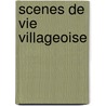 Scenes De Vie Villageoise by Amos Cz
