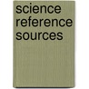 Science Reference Sources door Frances B. Jenkins