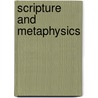 Scripture and Metaphysics by Matthew Webb Levering