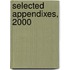 Selected Appendixes, 2000