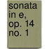 Sonata In E, Op. 14 No. 1