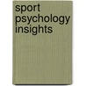 Sport Psychology Insights door Dr. Robert Schinke
