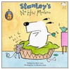 Stanley's No-Hic Machine! by Kate Lum