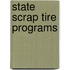 State Scrap Tire Programs